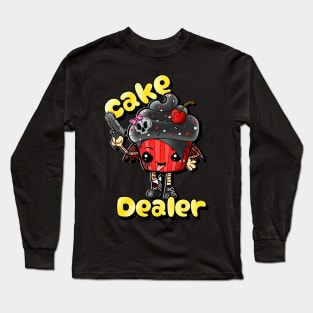 Cake Dealer Long Sleeve T-Shirt